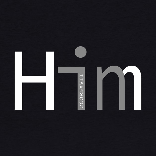 In Him (white) by BEST Ever Dad